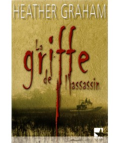 La griffe de l'assassin - Heather Graham - Harlequin Mira