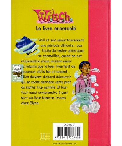 Witch T3 : Le livre ensorcelé - Disney - Bibliothèque rose N° 1473