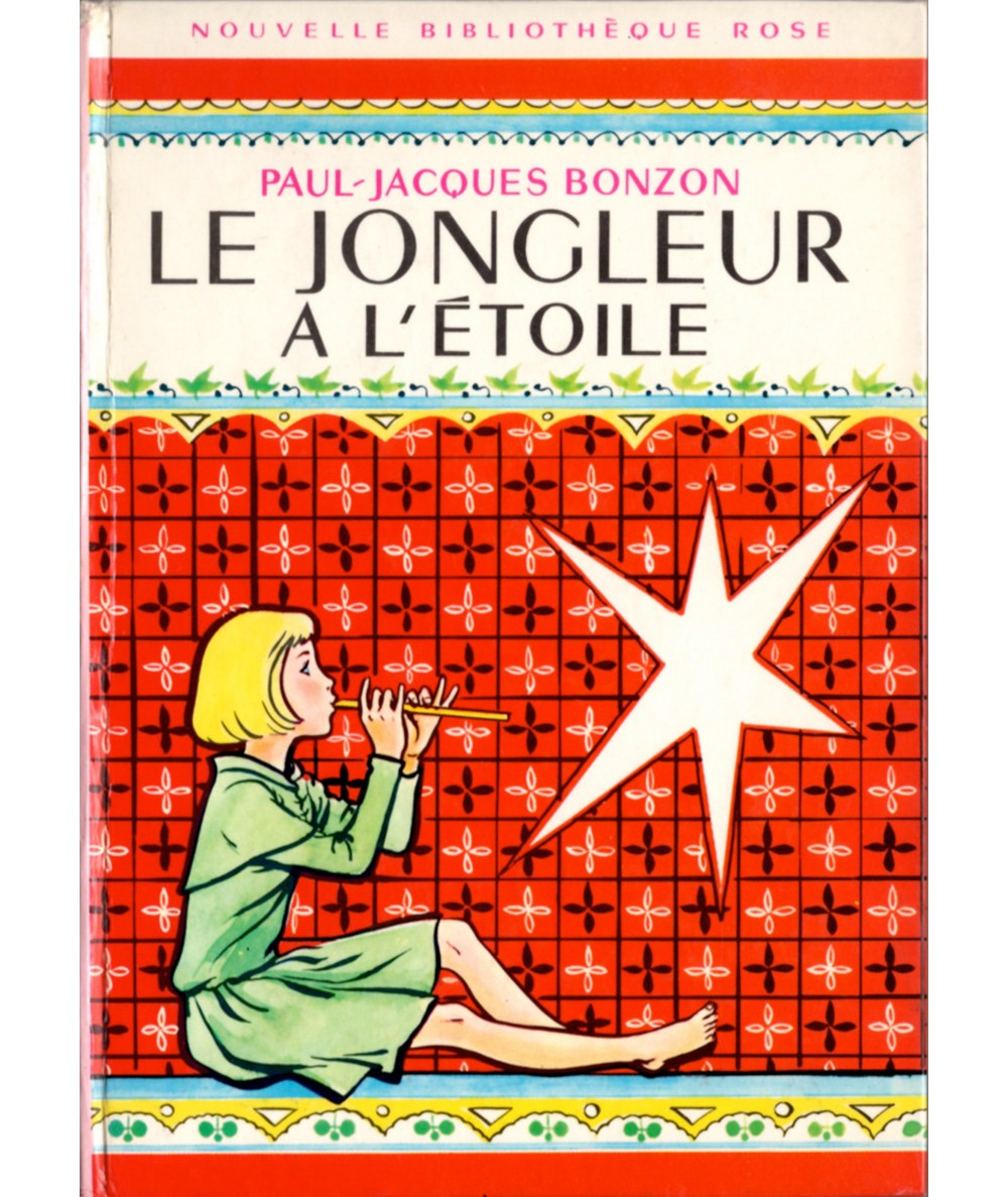Le jongleur à l'étoile - Paul-Jacques Bonzon - Bibliothèque rose N° 194 - Hachette