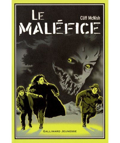 Le maléfice T1 - Cliff McNish - Gallimard Jeunesse