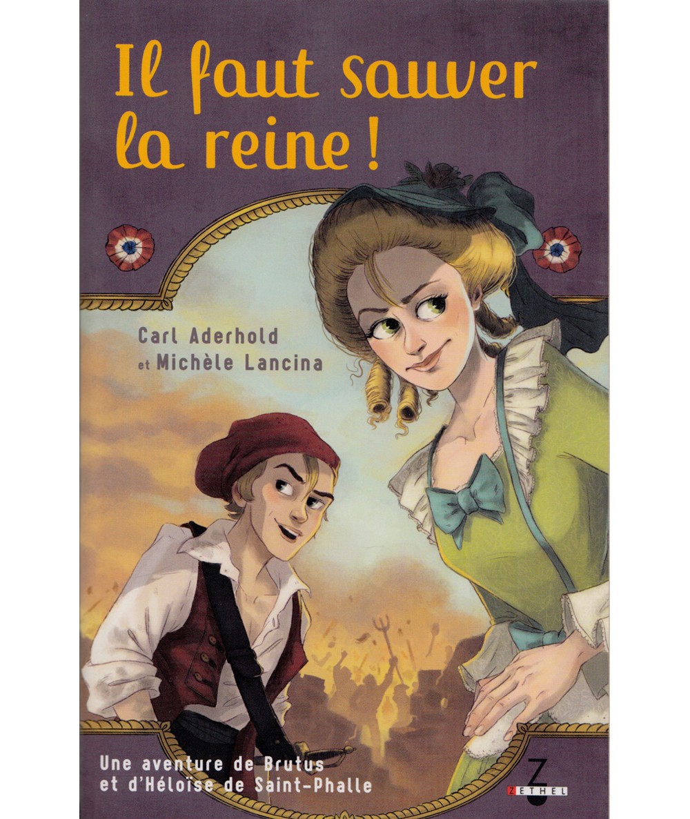 Une aventure de Brutus et d'Héloïse de Saint-Phalle T1 : Il faut sauver la reine !