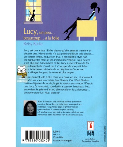 Lucy, un peu... beaucoup... à la folie - Betsy Burke - Harlequin Red Dress Ink